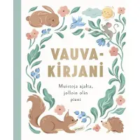 Vauvakirjani - muistoja ajalta jolloin olin pieni