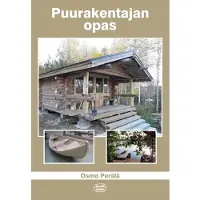 Osmo Perälä: Puurakentajan opas