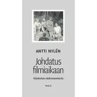 Nylén, Johdatus filmiaikaan - Kirjoituksia valokuvaamisesta