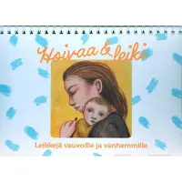 Salo, Hoivaa ja leiki - Leikkejä vauvoille ja vanhemmille