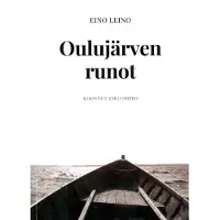 Leino, Oulujärven runoja