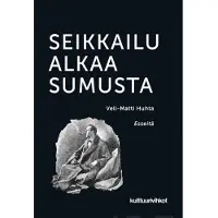 Huhta, Seikkailu alkaa sumusta - Esseitä