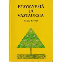 Ervast, Kysymyksiä ja vastauksia - Aikakauskirjoissa Omatunto, Tietäjä ja Ruusu-Risti vuosina 1905 - 1933