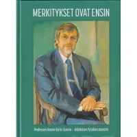 Merkitykset ovat ensin - Professori Kaarle Kurki-Suonio - didaktisen fysiikan maestro