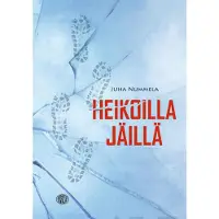 Nummela, Heikoilla jäillä