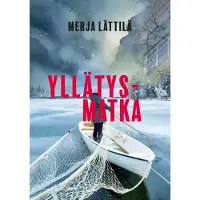 Lättilä, Yllätysmatka - Rikosromaani