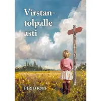 Knif, Virstantolpalle asti