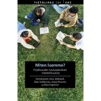 Miten luemme? - Kirjallisuuden kouluopetuksen mahdollisuuksia