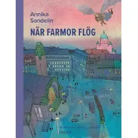 Sandelin, När farmor flög