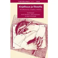 Kirjallisuus ja filosofia - Rinnakkaisuuksia, risteyksiä, ristiriitoja