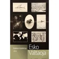 Valtaoja, Kaiken käsikirja - Mitä jokaisen tulisi tietää