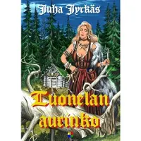 Jyrkäs, Tuonelan aurinko - ja muita kertomuksia Maaemästä