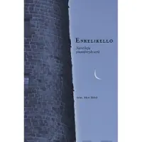Penttinen, Enkelikello - Novelleja ymmärryksestä