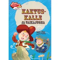 Hay, Kaktus-Kalle ja taikajuoma