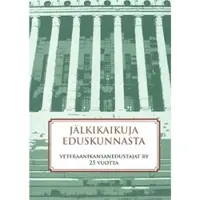 Valtonen, Jälkikaikuja eduskunnasta - Veteraanikansanedustajat ry 25 vuotta