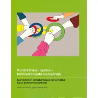 Konduktiivinen opetus - kohti kokonaista koulupäivää - Monitieteinen lähestymistapa käytännössä : Kaksi pohjoismaista mallia