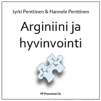 Penttinen, Arginiini ja hyvinvointi