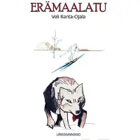 Ranta-Ojala, Erämaalatu - Jännitysromaani