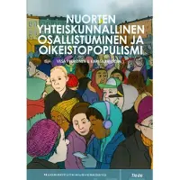 Nuorten yhteiskunnallinen osallistuminen ja oikeistopopulismi
