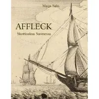 Salo, Affleck - Skottisukua Suomessa