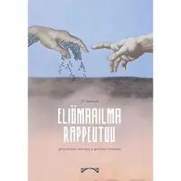 Sanford, Eliömaailma rappeutuu - Geneettinen entropia & genomin arvoitus