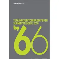 by 66 Teräskuitubetonirakenteiden suunnitteluohje 2018