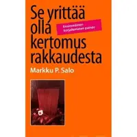Salo, Se yrittää olla kertomus rakkaudesta