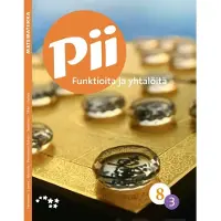 Heinonen, Pii Funktioita ja yhtälöitä - Pii 8 jakso 3