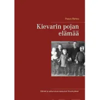 Rahko, Kievarin pojan elämää
