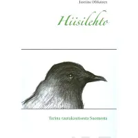Ollikainen, Hiisilehto - Tarina rautakautisesta Suomesta
