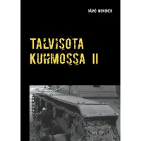 Mononen, Talvisota Kuhmossa II - Kuolema kolkuttaa korvessa