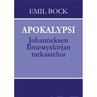 Bock, Apokalypsi - Johanneksen Ilmestyskirjan tarkastelua