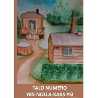 Jane, Talo numero yks-nolla-kaks-ysi