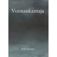 Huurre, Voimankantaja