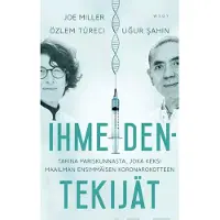 Miller, Ihmeidentekijät - Tarina pariskunnasta, joka keksi maailman ensimmäisen koronarokotteen
