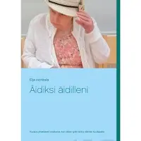 Honkala, Äidiksi äidilleni