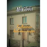 Roth, Kultainen kalvosinnappi
