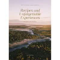 Ylläsjärvi, Recipes and Unforgettable Experiences - Lapland’s Eight Seasons