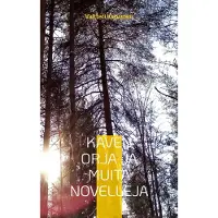Karvanen, Kaven orja ja muita novelleja