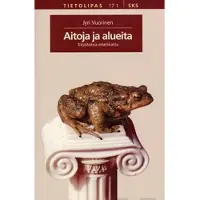 Vuorinen, Aitoja ja alueita - kirjoituksia estetiikasta