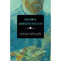 Myller, Ihana Amsterdam
