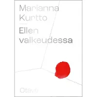 Kurtto, Ellen valkeudessa