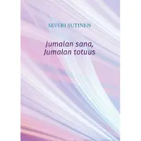 Sutinen, Jumalan sana, Jumalan totuus