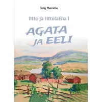 Mannela, Agata ja Eeli