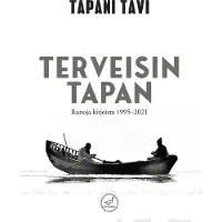 Tavi, Terveisin Tapan - Runoja kirjoista 1995–2021