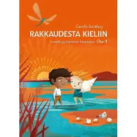 Sandberg, Rakkaudesta kieliin, osa II - Lastenkirja, käytännön harjoituksia