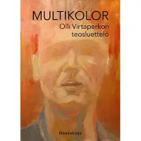 Poroila, Multikolor - Olli Virtaperkon teosluettelo