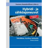 Schmidt Torsten, Hybridi- ja sähköajoneuvot - Tekniikkaa, huoltoa, testausta