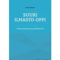 Siipola, Suuri Ilmasto-oppi - Tieteen edustajana ja joukkoilmiönä