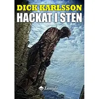 Karlsson, Hackat i sten